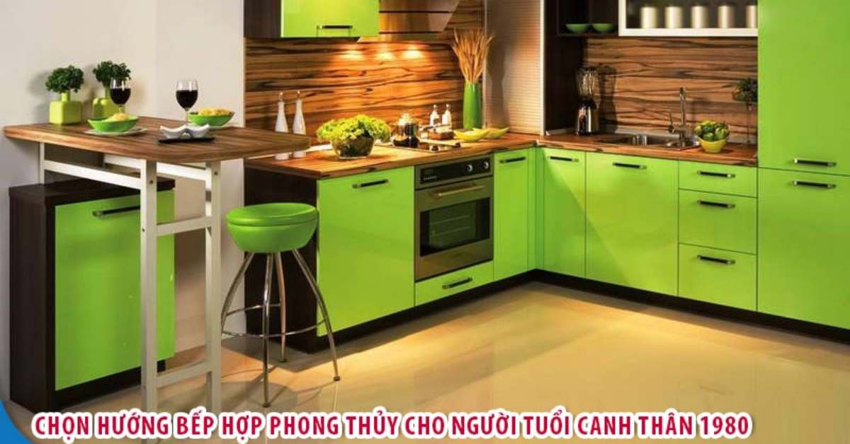 hướng bếp cho tuổi Canh Thân