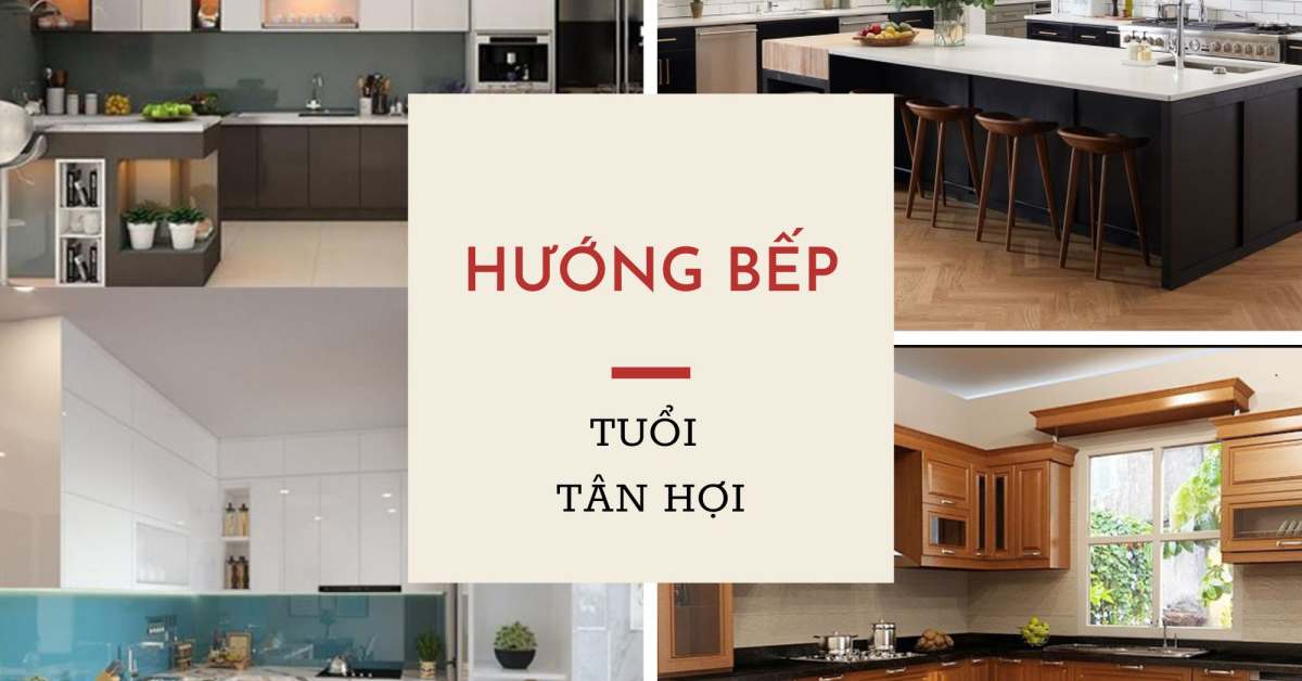 hướng bếp tuổi hợi 1971