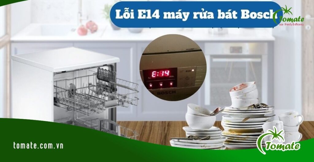 Lỗi E14 máy rửa bát Bosch