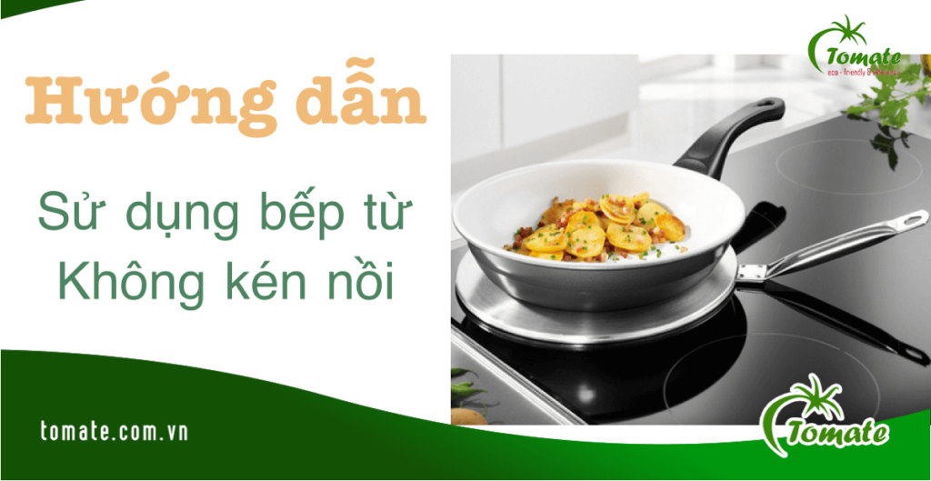 bếp điện từ không kén nồi